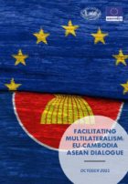Facilitating Multilateralism: EU - Cambodia ASEAN Dialogue