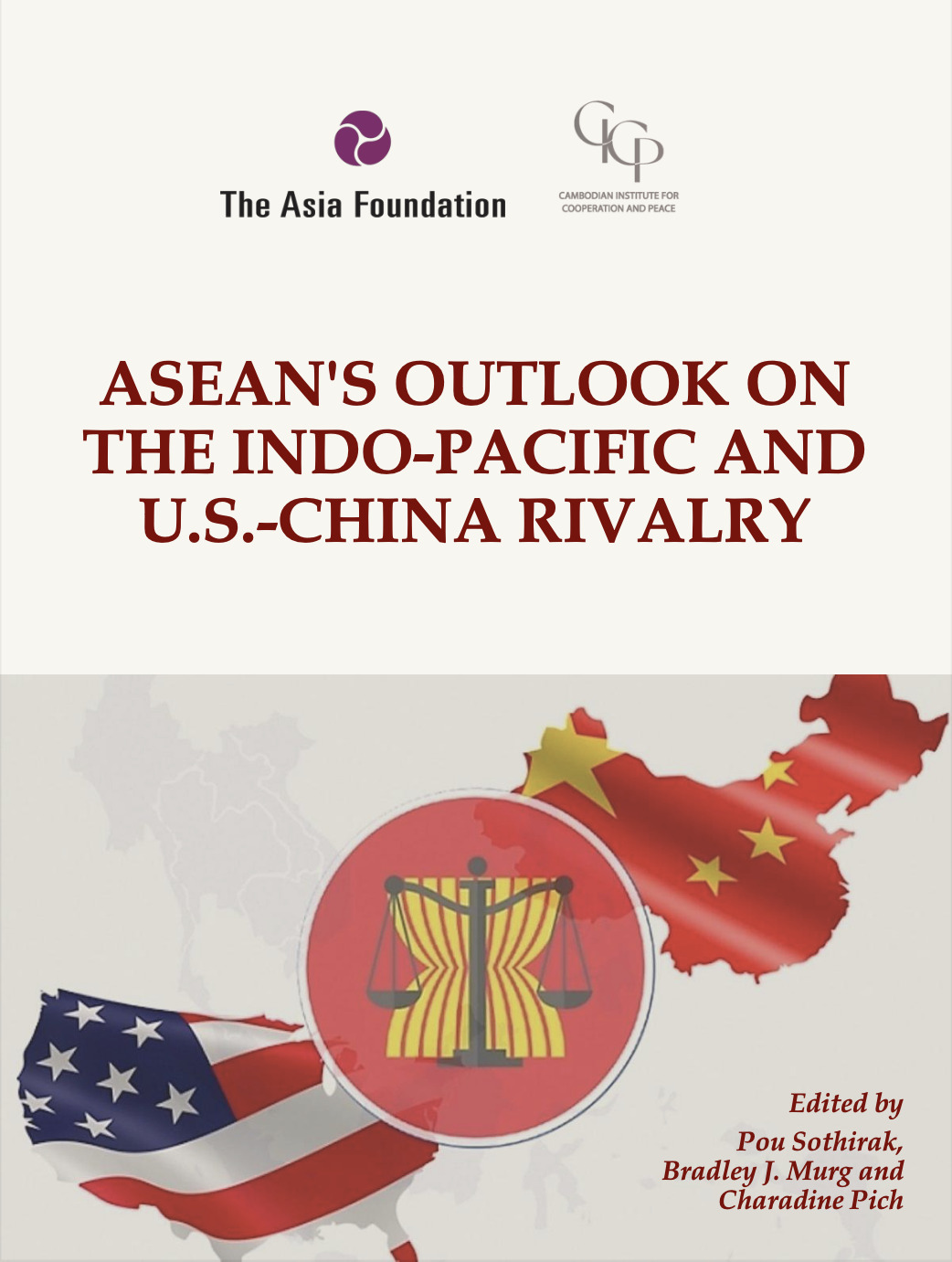 ASEAN'S OUTLOOK ON THE INDO-PACIFIC AND U.S.-CHINA RIVALRY-